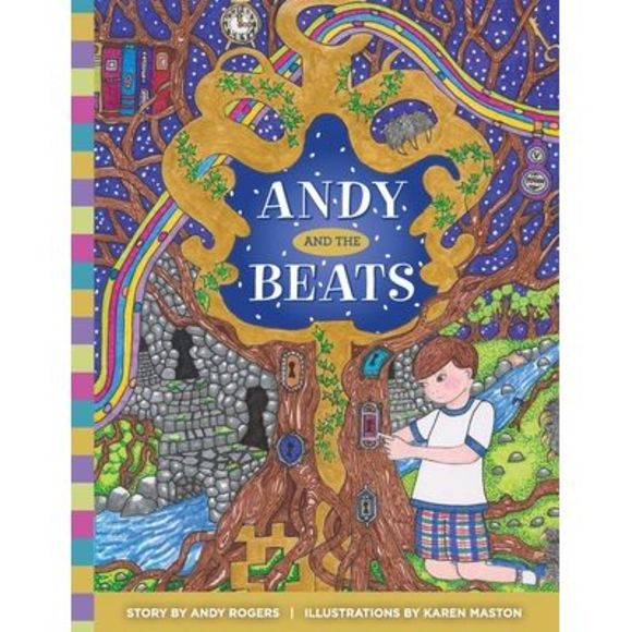 Andy Rogers Other - Andy and the Beats: Parenting a Child with Type 1 Diabetes [Paperback] Rogers, A